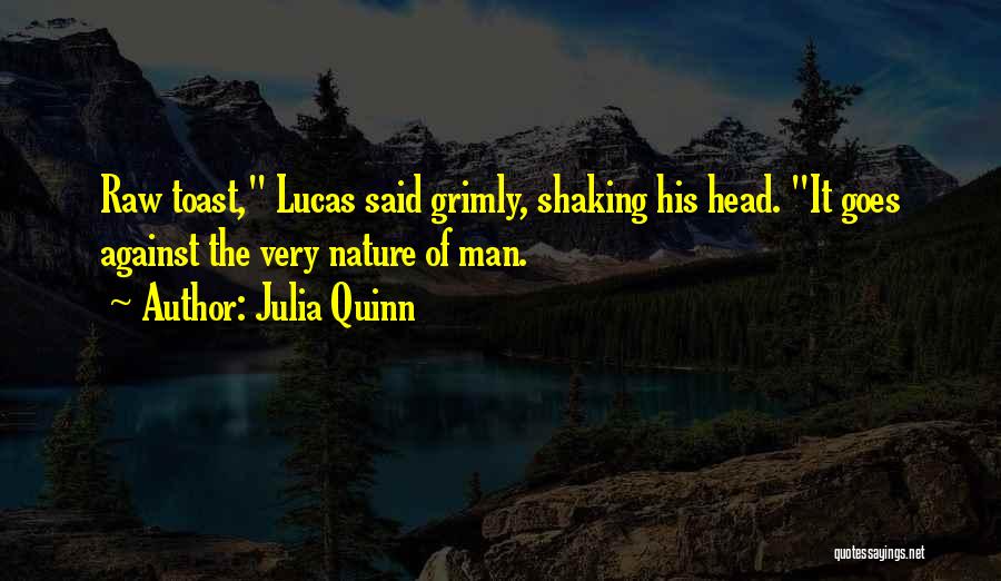 Toast Quotes By Julia Quinn