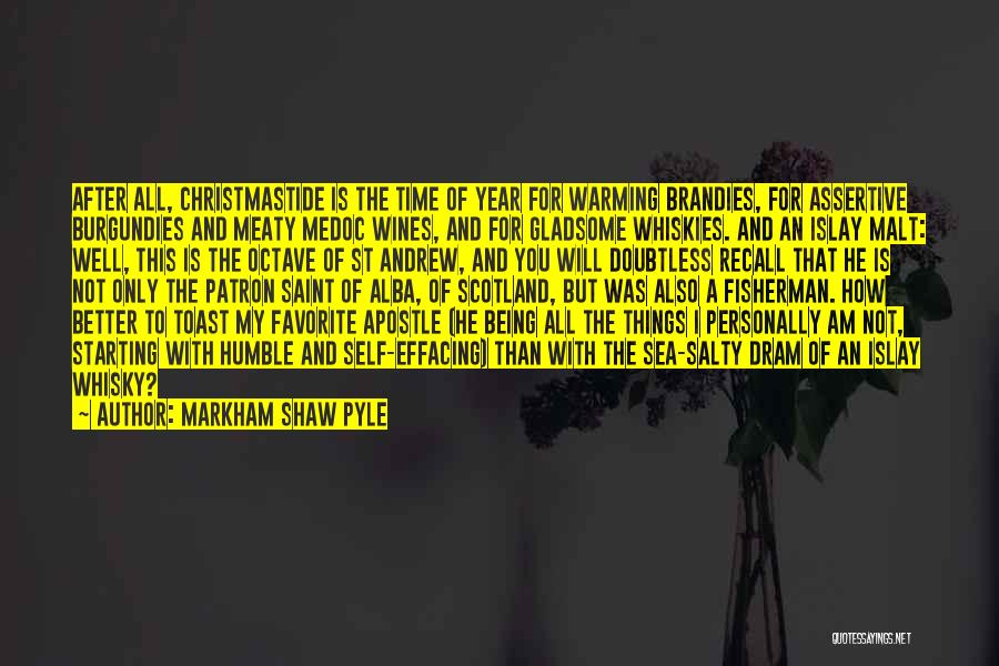 Toast Quotes By Markham Shaw Pyle