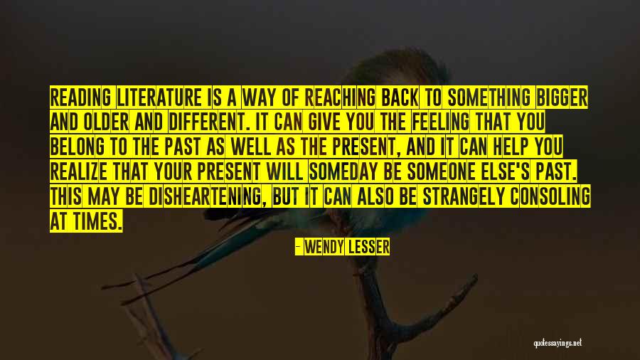 Toasties Cafe Quotes By Wendy Lesser Toasties Cafe Quotes By Wendy Lesser