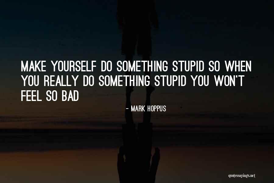 Toasttab Quotes By Mark Hoppus Toasttab Quotes By Mark Hoppus