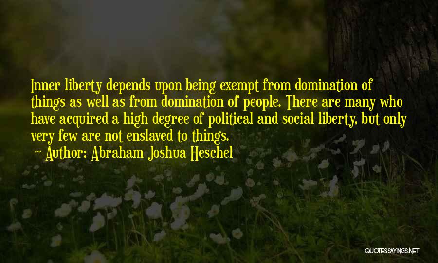 Toataimed Quotes By Abraham Joshua Heschel