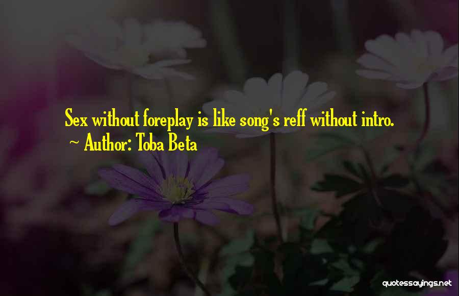 Toba Beta Quotes 1644385