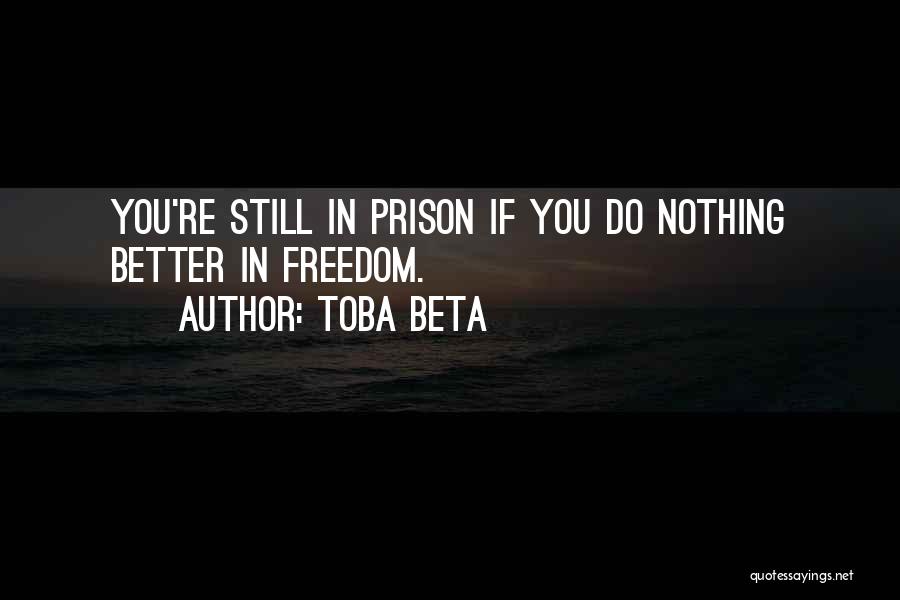 Toba Beta Quotes 308958
