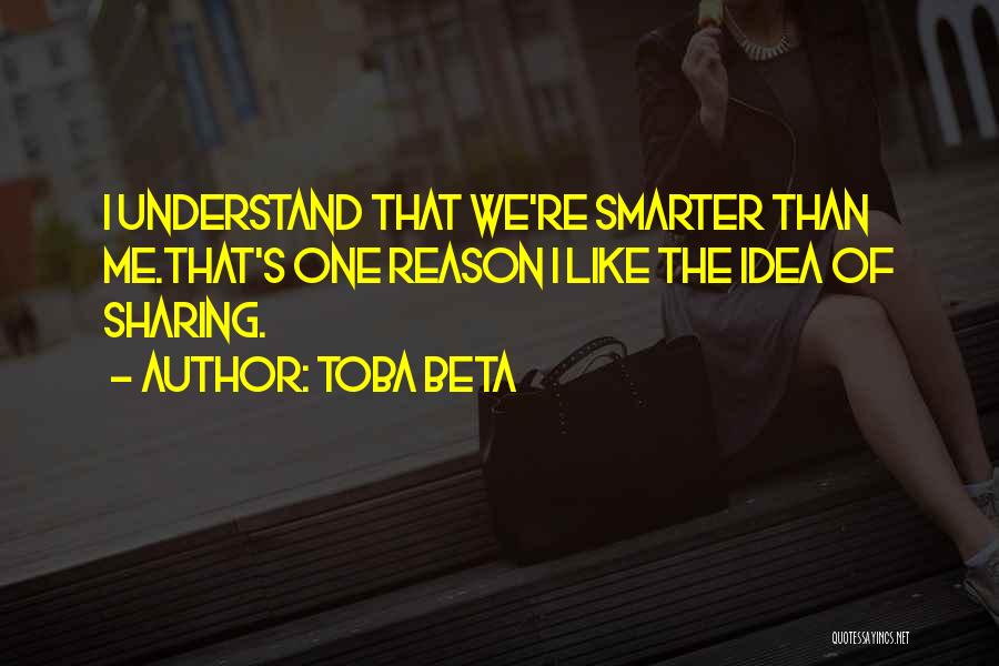 Toba Beta Quotes 499907