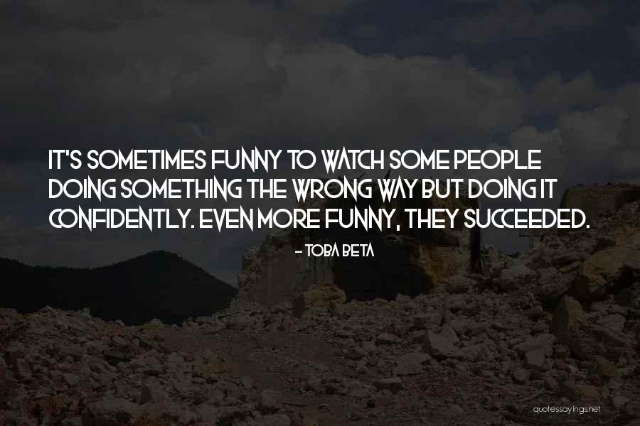 Toba Quotes By Toba Beta Toba Quotes By Toba Beta
