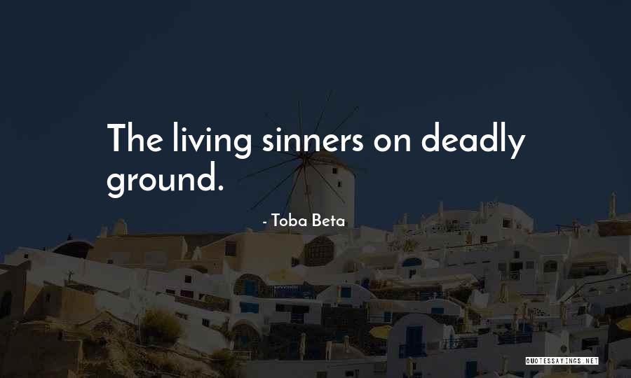 Toba Quotes By Toba Beta Toba Quotes By Toba Beta