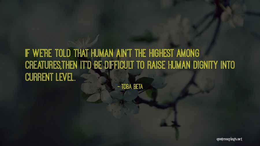 Toba Quotes By Toba Beta Toba Quotes By Toba Beta