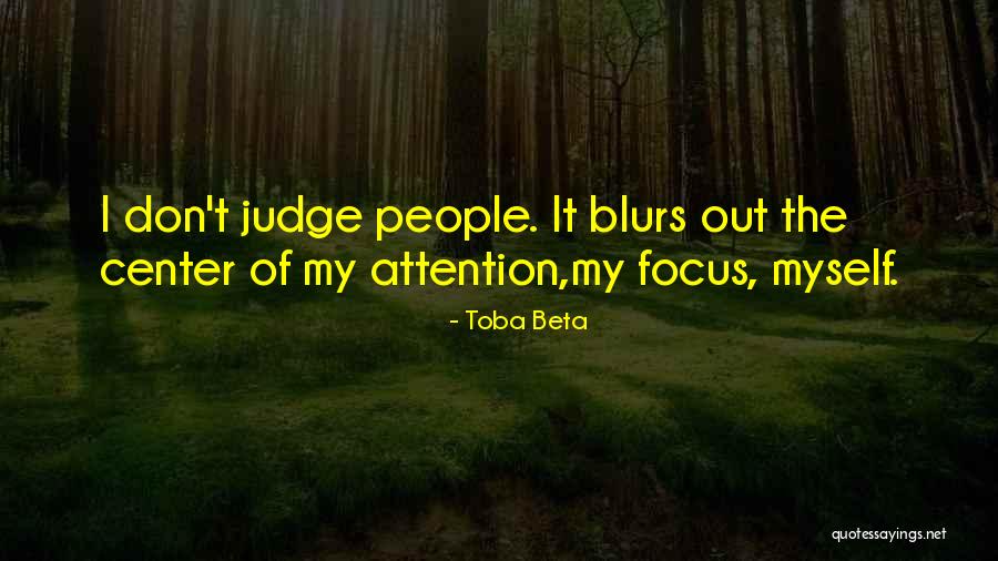 Toba Quotes By Toba Beta Toba Quotes By Toba Beta