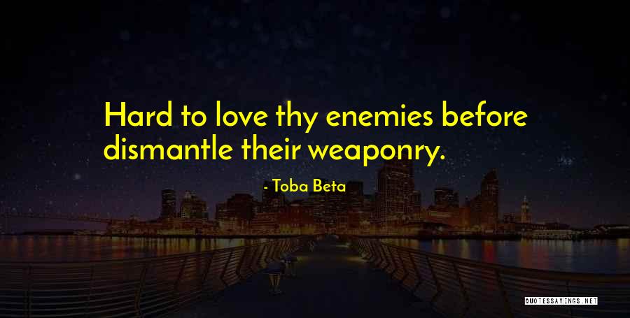 Toba Quotes By Toba Beta Toba Quotes By Toba Beta