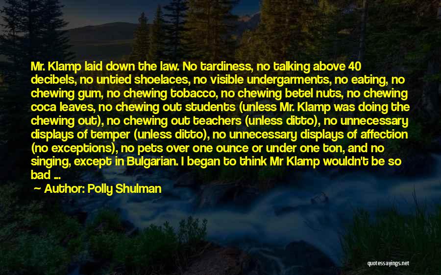 Tobacco Chewing Quotes By Polly Shulman