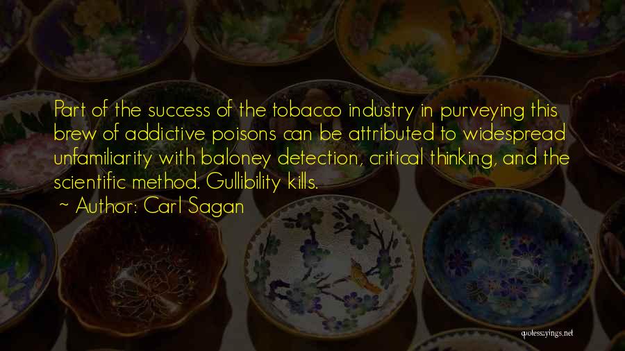 Tobacco Industry Quotes By Carl Sagan