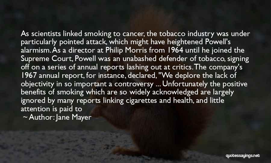 Tobacco Industry Quotes By Jane Mayer