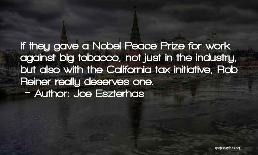 Tobacco Industry Quotes By Joe Eszterhas