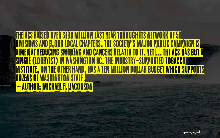 Tobacco Industry Quotes By Michael F. Jacobson