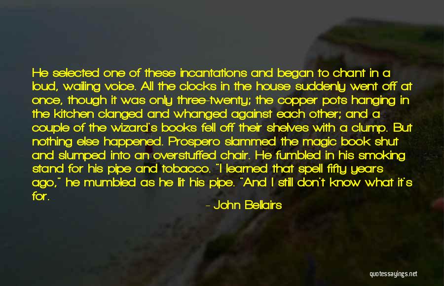 Tobacco Smoking Quotes By John Bellairs Tobacco Smoking Quotes By John Bellairs