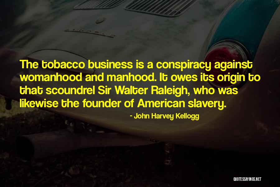 Tobacco Smoking Quotes By John Harvey Kellogg Tobacco Smoking Quotes By John Harvey Kellogg