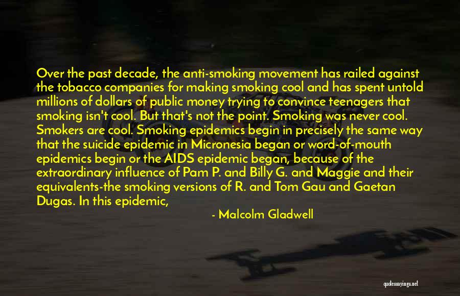 Tobacco Smoking Quotes By Malcolm Gladwell Tobacco Smoking Quotes By Malcolm Gladwell