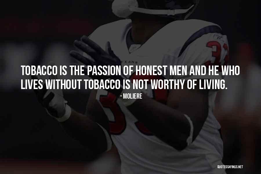 Tobacco Smoking Quotes By Moliere Tobacco Smoking Quotes By Moliere