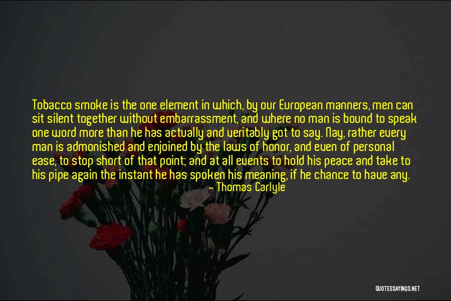 Tobacco Smoking Quotes By Thomas Carlyle Tobacco Smoking Quotes By Thomas Carlyle