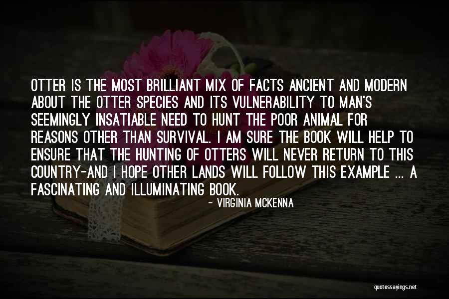 Tobali Quotes By Virginia McKenna Tobali Quotes By Virginia McKenna