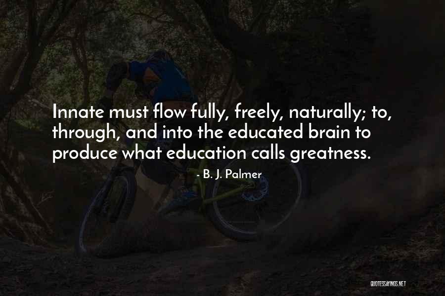 Tobas Calero Quotes By B. J. Palmer Tobas Calero Quotes By B. J. Palmer