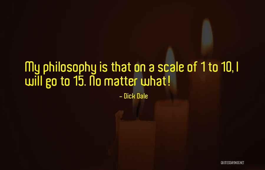 Tobatraxi Quotes By Dick Dale Tobatraxi Quotes By Dick Dale