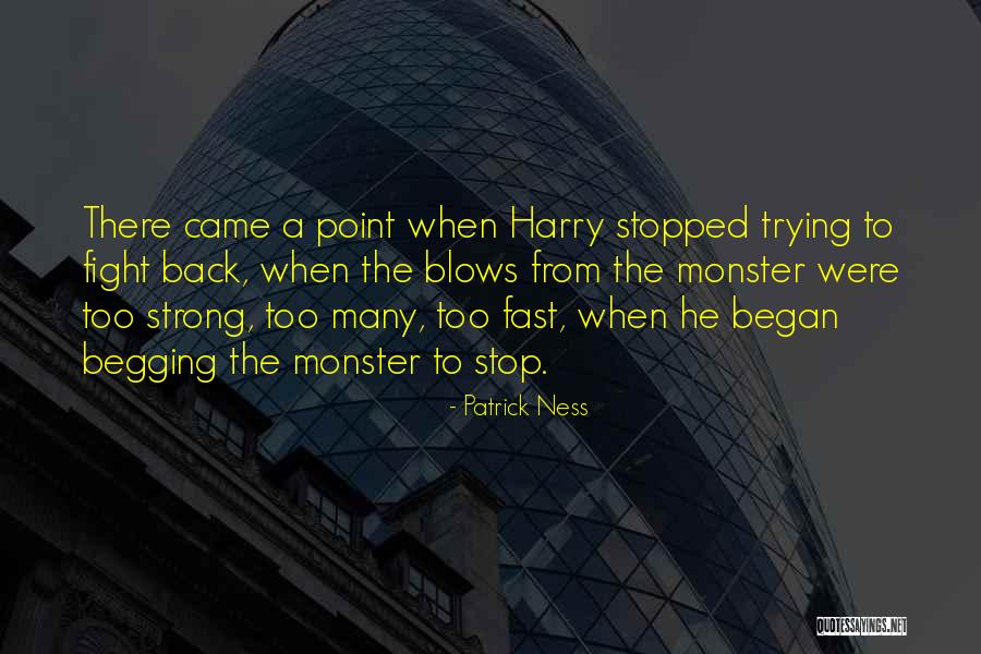 Tobatraxi Quotes By Patrick Ness Tobatraxi Quotes By Patrick Ness