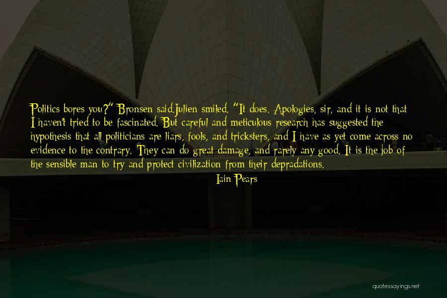 Tobelieve Quotes By Iain Pears Tobelieve Quotes By Iain Pears