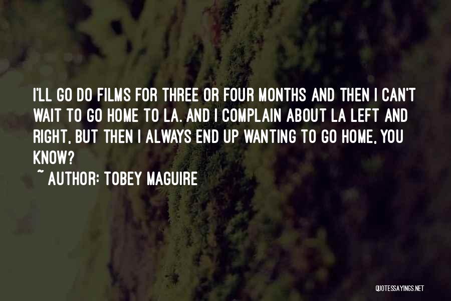 Tobey Maguire Quotes 1246017