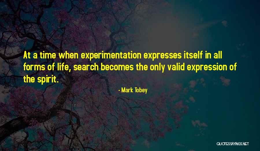 Tobey Quotes By Mark Tobey Tobey Quotes By Mark Tobey