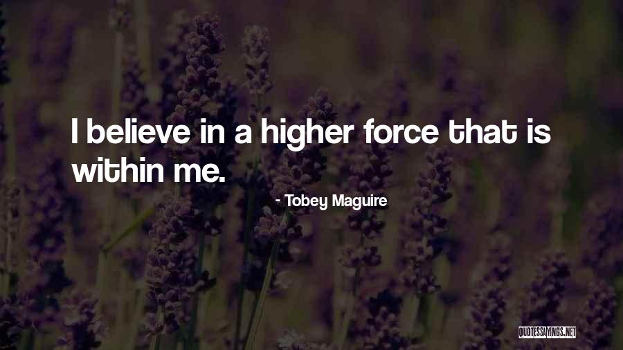 Tobey Quotes By Tobey Maguire Tobey Quotes By Tobey Maguire