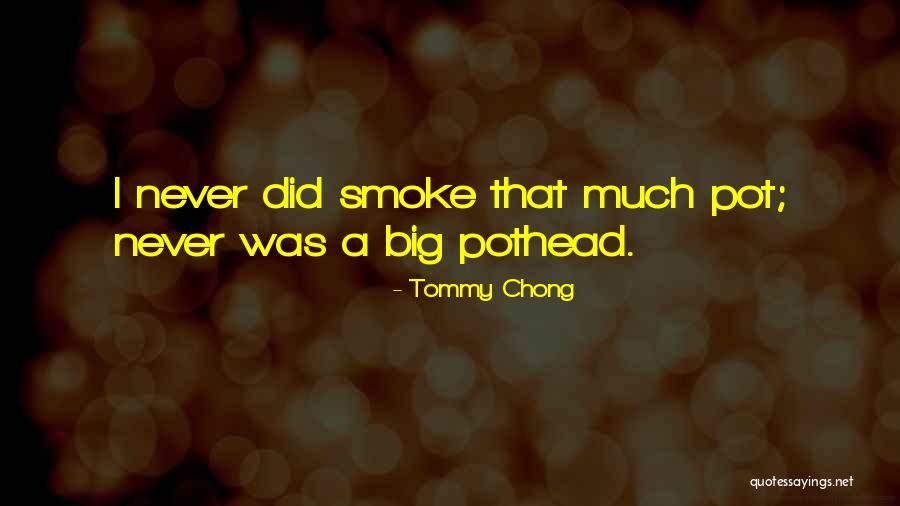 Tobeys Pawn Quotes By Tommy Chong Tobeys Pawn Quotes By Tommy Chong