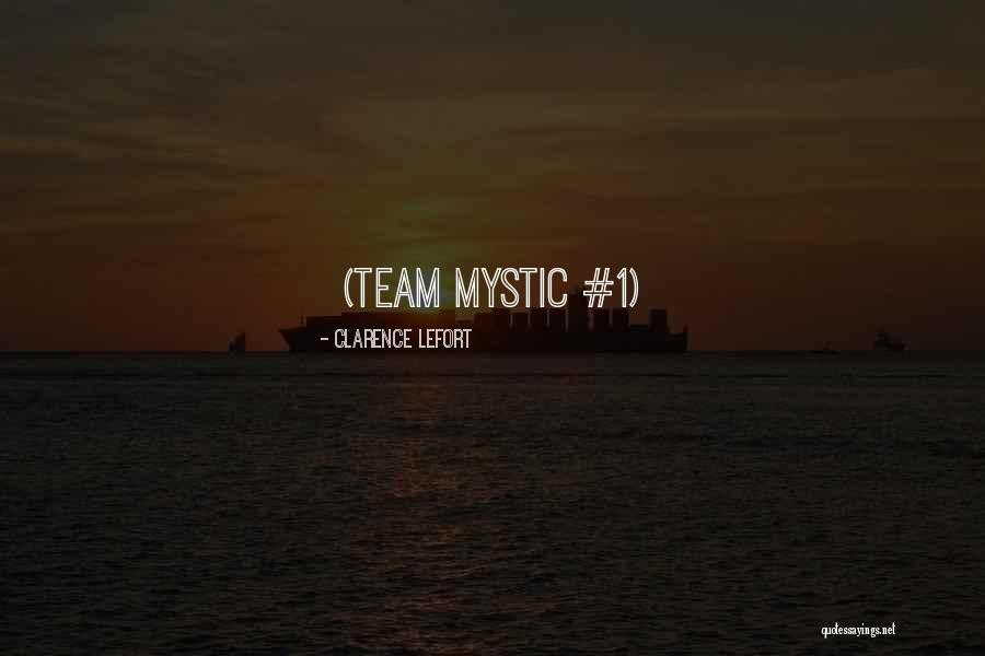 Tobeys Quotes By Clarence Lefort Tobeys Quotes By Clarence Lefort
