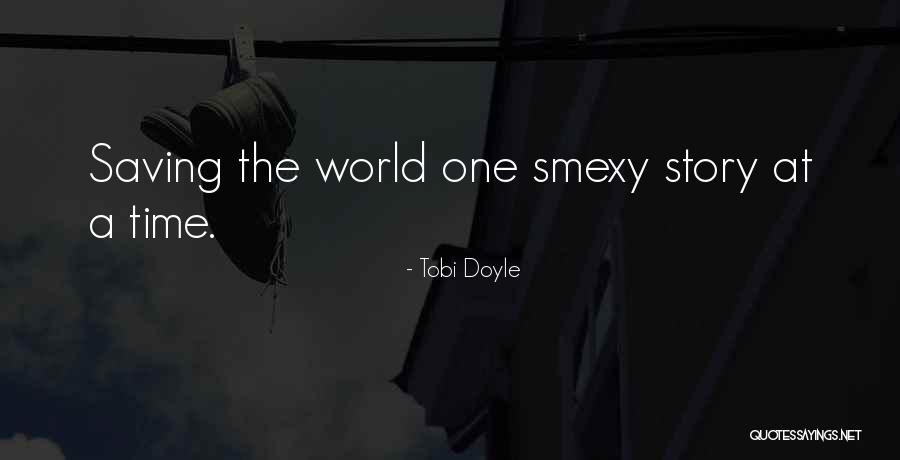 Tobi Doyle Quotes 2240496