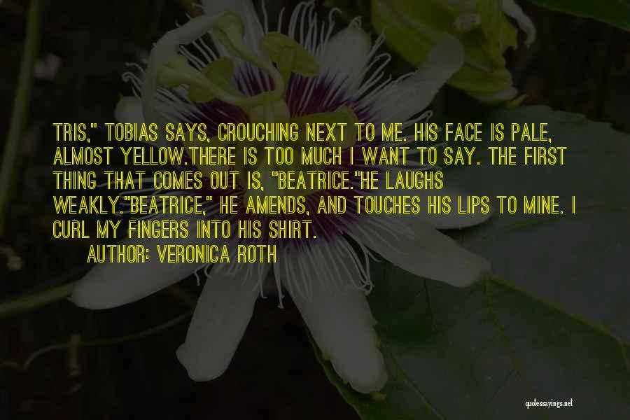 Tobias And Tris Quotes By Veronica Roth