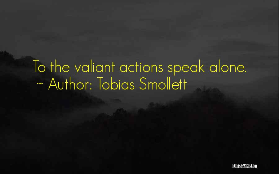 Tobias G. Smollett Quotes By Tobias Smollett