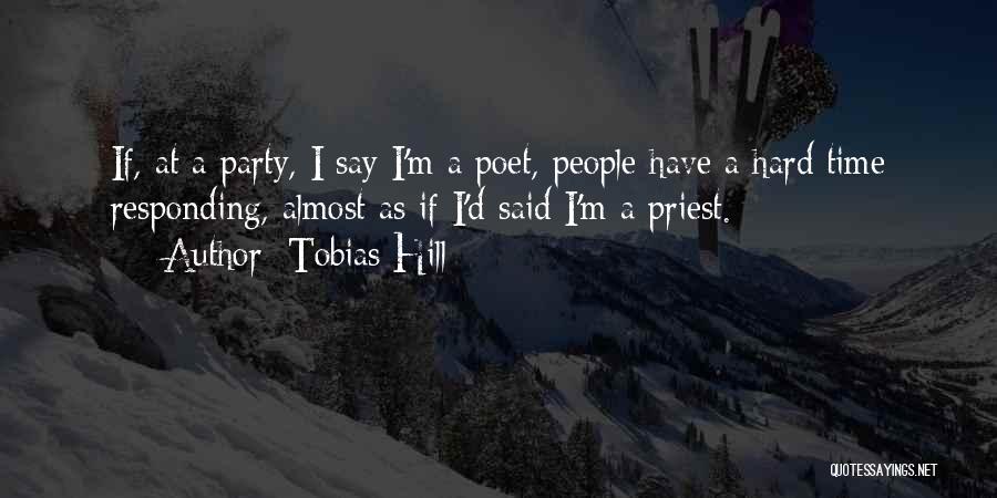 Tobias Hill Quotes 1096214