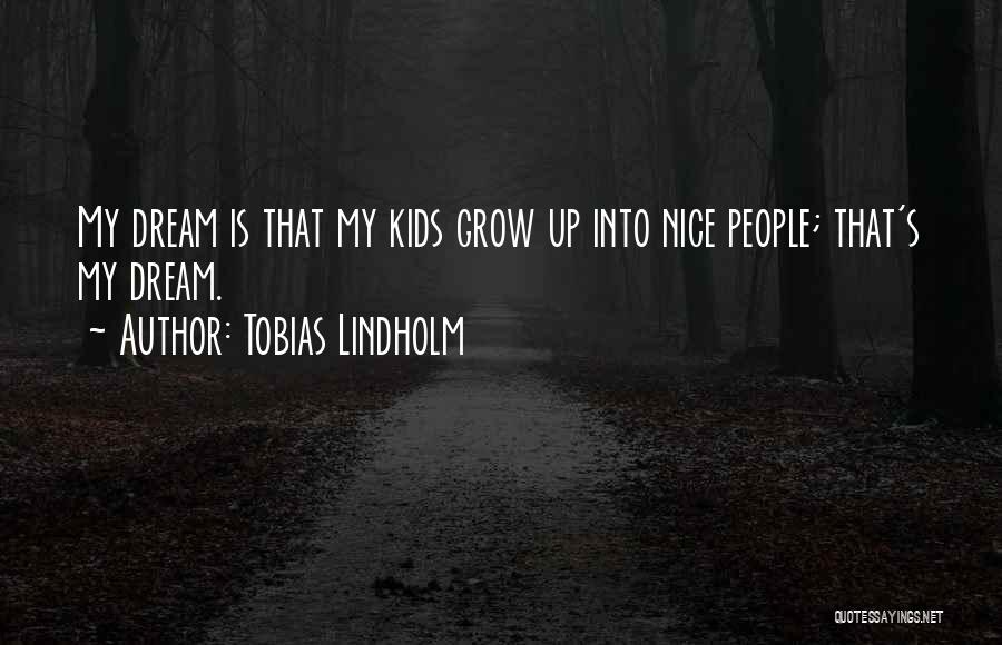 Tobias Lindholm Quotes 1947479