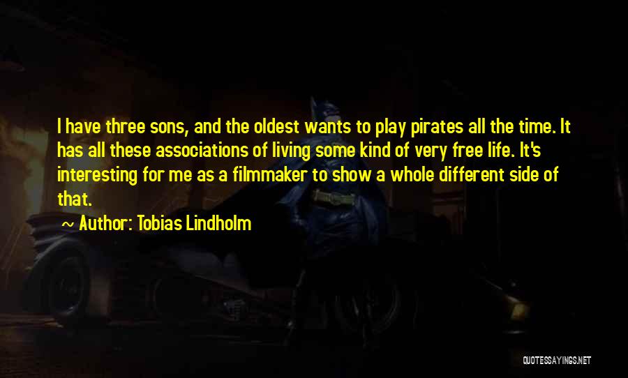 Tobias Lindholm Quotes 2087422