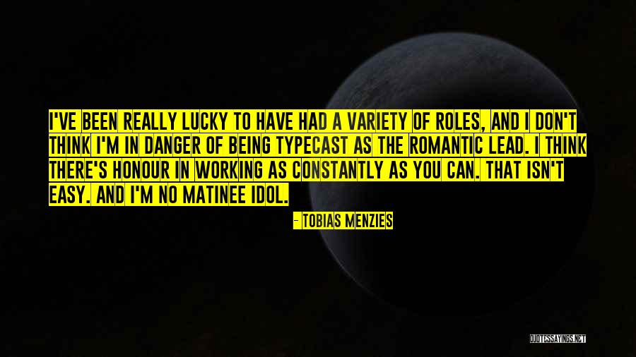 Tobias Menzies Quotes 697370 Tobias Menzies Quotes 697370