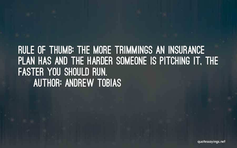 Tobias Quotes By Andrew Tobias