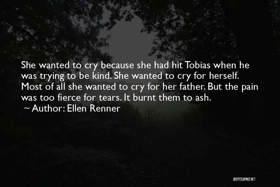 Tobias Quotes By Ellen Renner