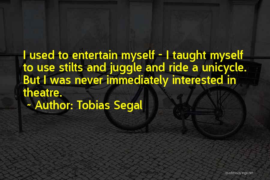 Tobias Segal Quotes 1384370