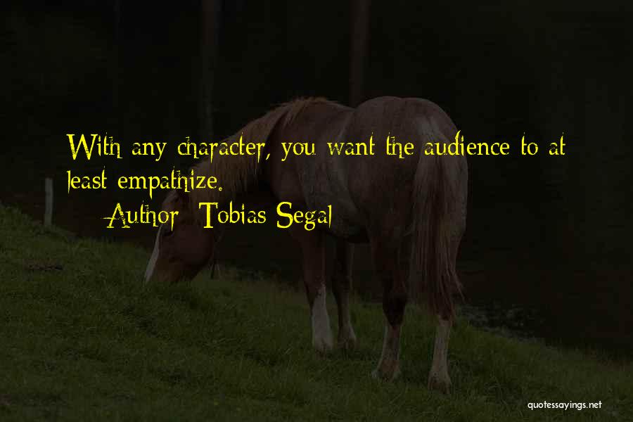 Tobias Segal Quotes 248134