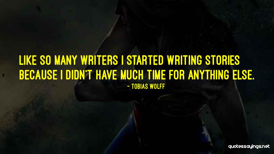 Tobias Wolff Quotes 1028033