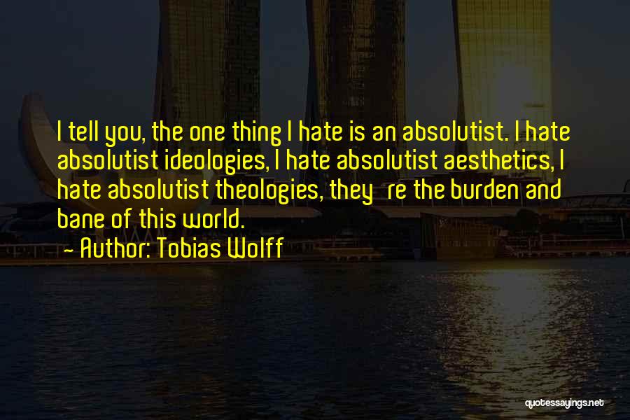 Tobias Wolff Quotes 1640795
