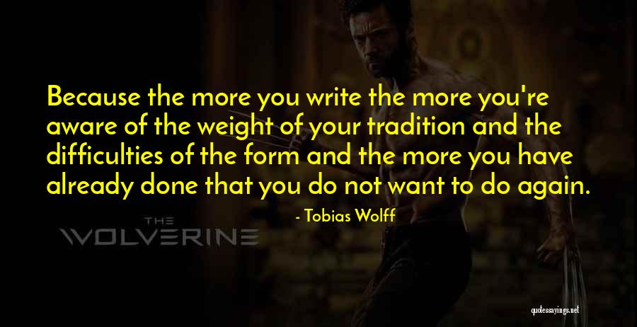 Tobias Wolff Quotes 1673107