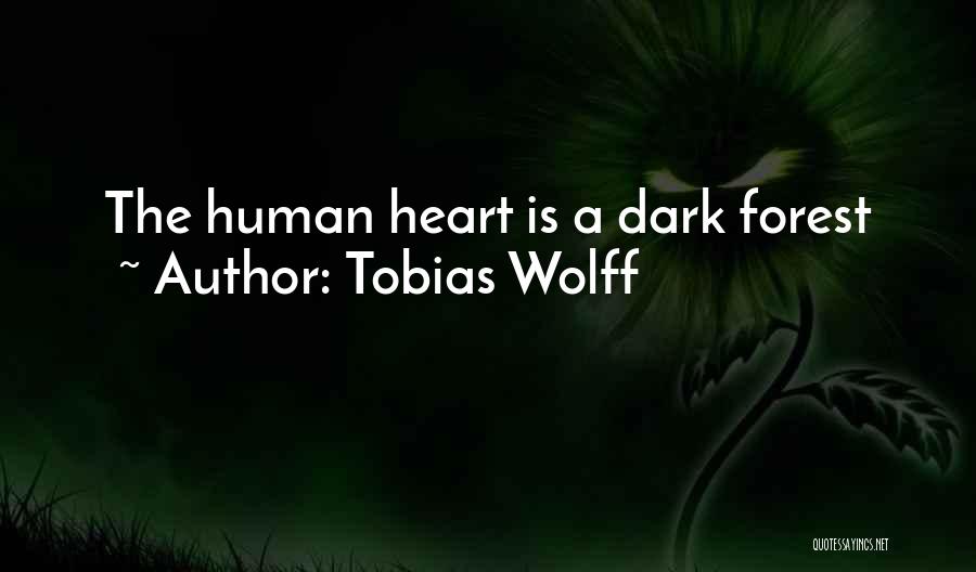 Tobias Wolff Quotes 1762482