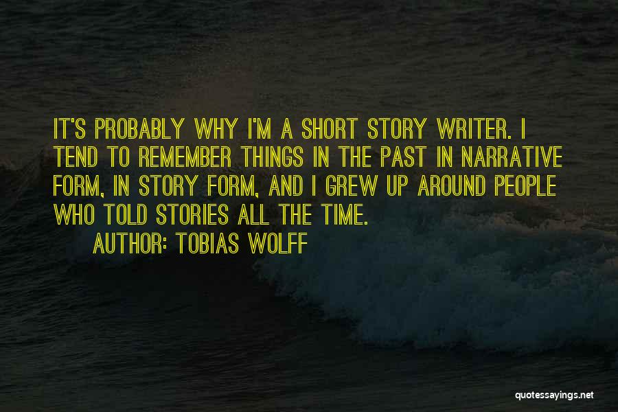 Tobias Wolff Quotes 2219959