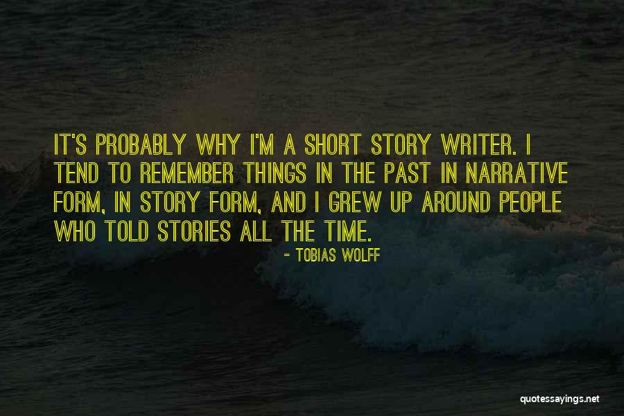 Tobias Wolff Quotes 2219959